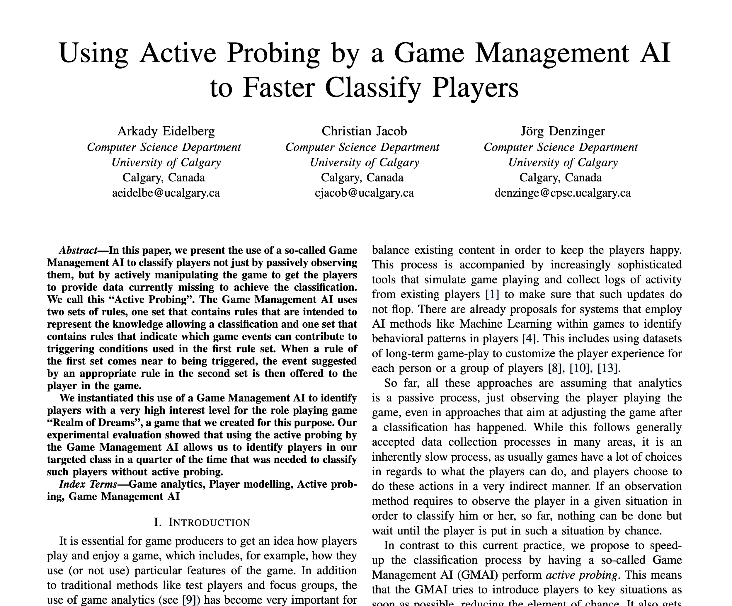 Using Active Probing by a Game Management AI to Faster Classify Players